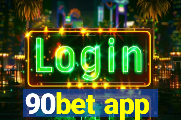 90bet app